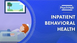 Inpatient Behavioral Health [upl. by Biagi]