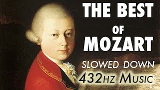 The Best Of Mozart  Slowed Down  432Hz  45 Hours [upl. by Pamelina876]