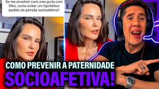 Como Se Prevenir Da Paternidade Socioafetiva E Pensão Socioafetiva [upl. by Simone]